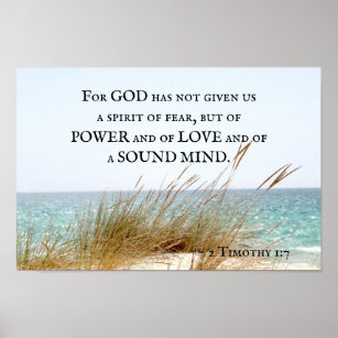 2 Timothy 1:7 God has not given a spirit of fear, Poster