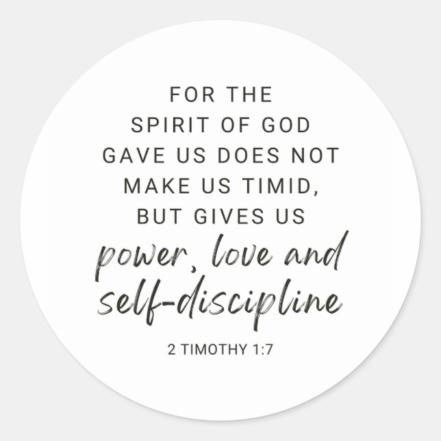 2 Timothy 1:7 Power, Love and Self Discipline Classic Round Sticker (Front)
