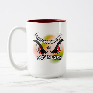2-Tone Mug 11oz : Mind Your Own (brown)