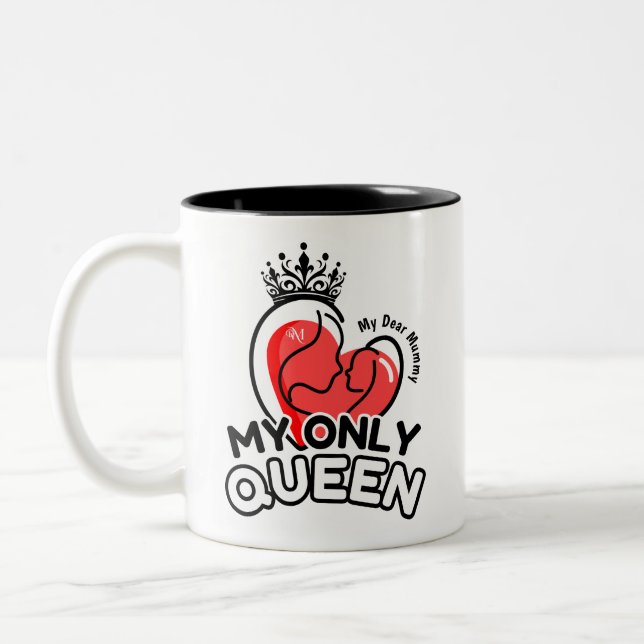 2-Tone Mug 11oz : My Only Queen (black) (Left)