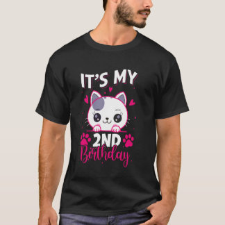 2 Year Old Girl Birthday Cat For Girl Its My 2nd B T-Shirt