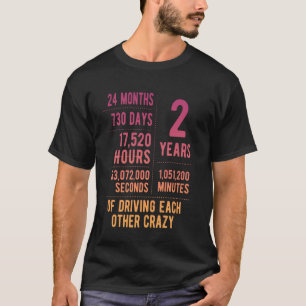2 Years Married Funny 2nd Wedding Anniversary T-Shirt