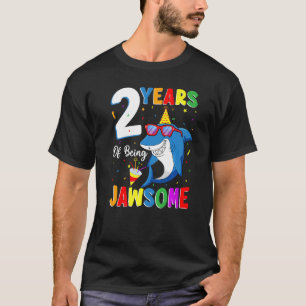 2 Years Of Being Jawsome Shark 2nd Birthday 2 Year T-Shirt