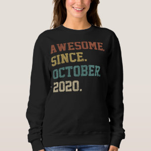 2 Years Old Funny Awesome Since October 2020 2nd B Sweatshirt