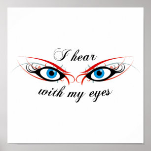 2 YEUX J'entends avec mes yeux Poster