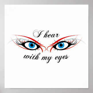 2 YEUX J'entends avec mes yeux Poster