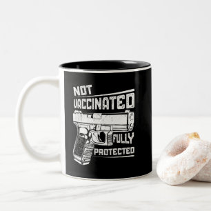 2A Not Vaccinated But Fully Protected Pro Gun Two-Tone Coffee Mug
