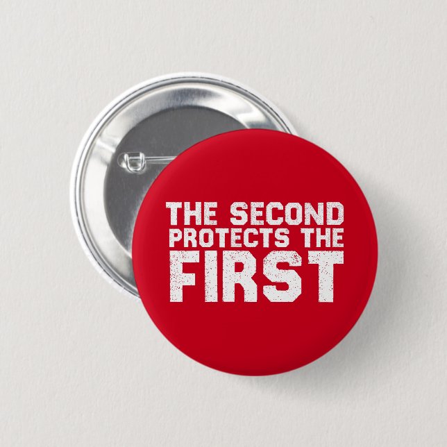 2A  Second protects the first Free Speech Gun 2 Inch Round Button (Front & Back)