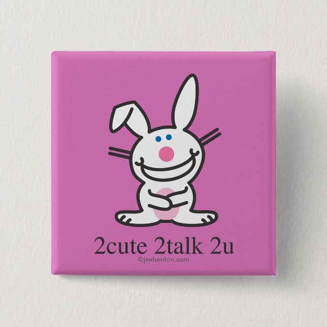 2cute 2talk 2u 2 inch square button (Front)