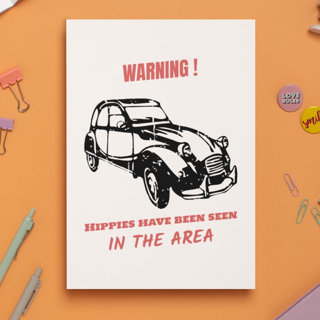 2CV Deux Chevaux Hippie Warning Postcard (2CV Postcard in White with a Red Text and Black Deux Chevaux Illustration)