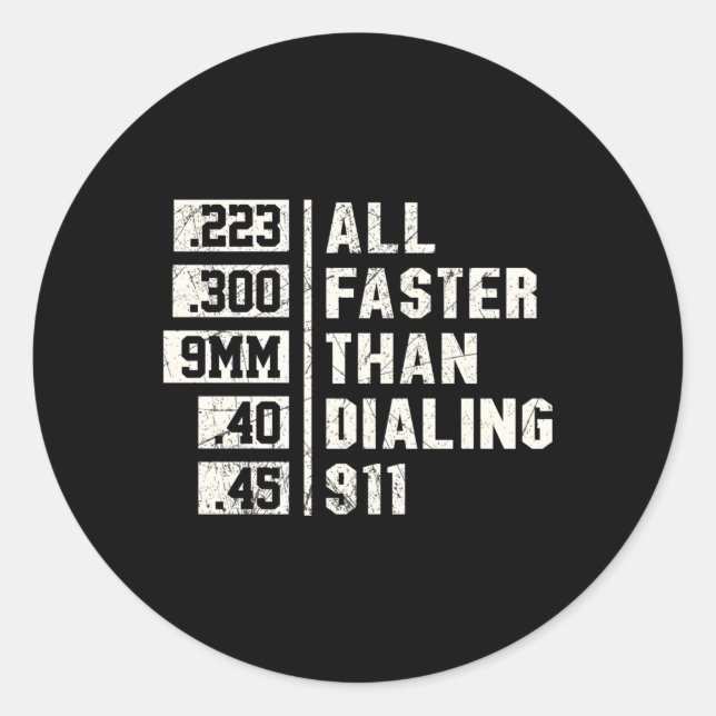 2Nd Adt 9Mm All Faster Than Calling 911 Classic Round Sticker (Front)