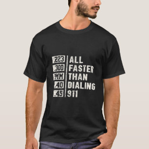 2Nd Adt 9Mm All Faster Than Calling 911 T-Shirt