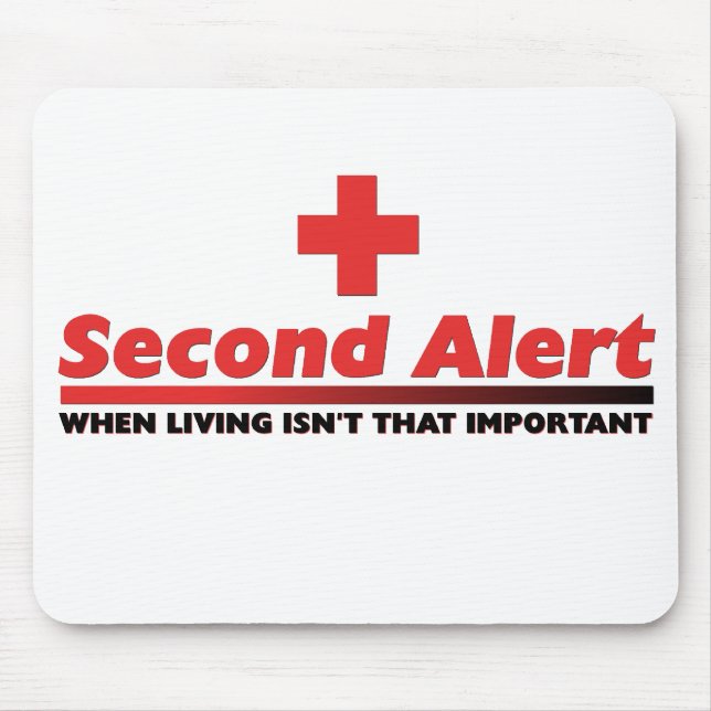2nd Alert Mouse Pad (Front)