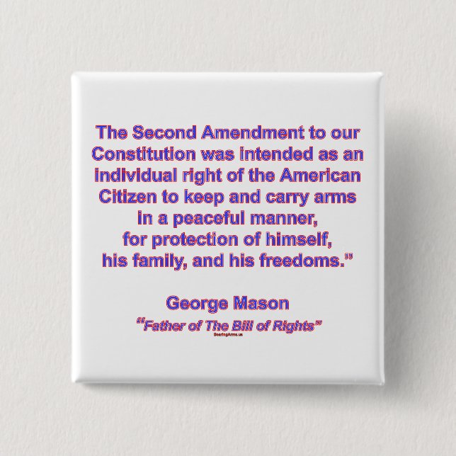 2nd Amendment - George Mason 2 Inch Square Button (Front)