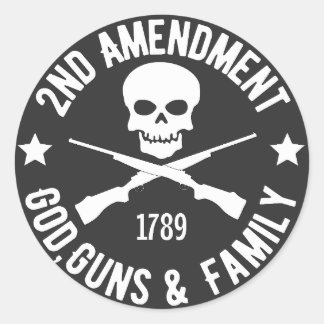 2nd Amendment, God, guns & Family Classic Round Sticker