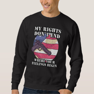 2nd Amendment Pro Gun Gun Rights 4 Sweatshirt
