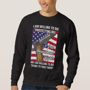 2nd Amendment Pro Gun Gun Rights Sweatshirt