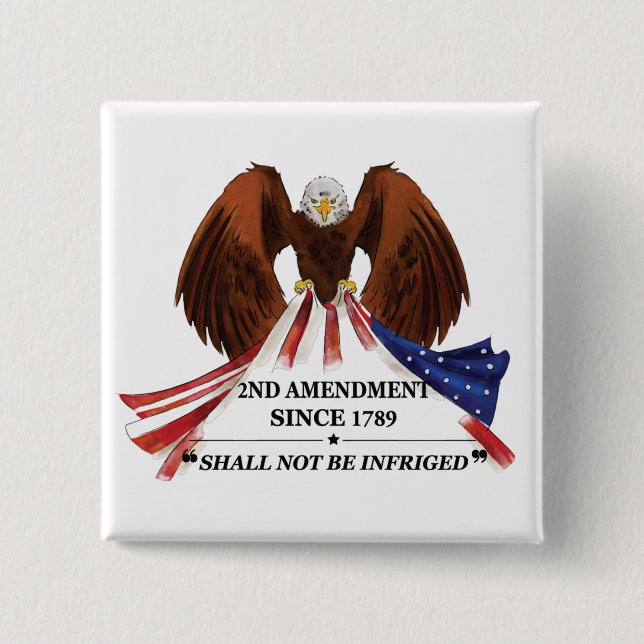2nd Amendment  Throw Pillow 2 Inch Square Button (Front)
