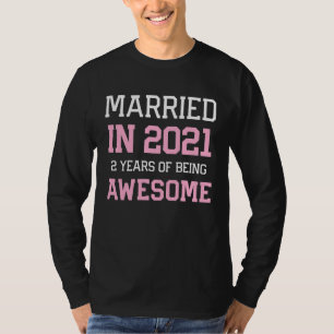 2nd Anniversary for Women Married In 2021 Couples T-Shirt