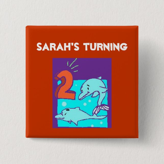 2nd Birthday Dolphins 2 Inch Square Button (Front)