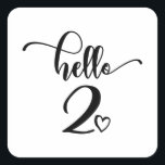 2nd Birthday Girls Hello Two Cute 2 Years Old Kids Square Sticker<br><div class="desc">2nd Birthday Girls Hello Two Cute 2 Years Old Kids - The perfect and cute 2nd birthday gift for toddler kids girls! Makes a great outfit or decoration for a birthday party. Awesome gift for your friend or sister,  daughter or niece!</div>