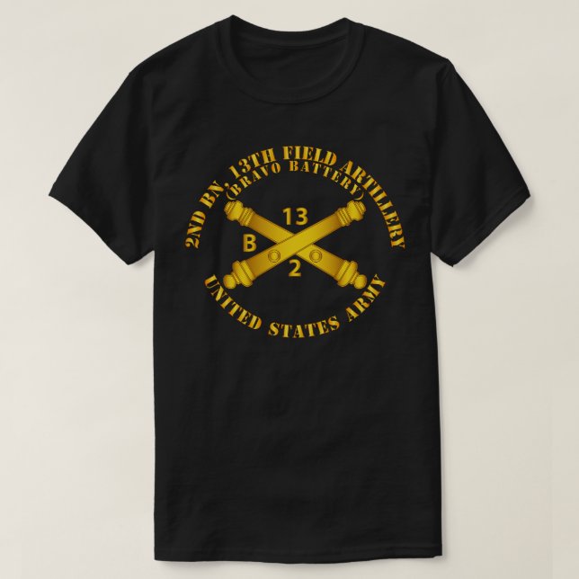 2nd Bn 13th Field Artillery Regiment Bravo Battery T-Shirt (Design Front)