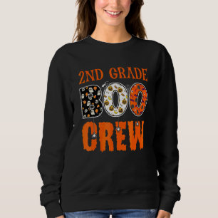 2nd Grade Boo Crew Second Grade Teacher Student Ha Sweatshirt