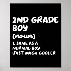 2nd Grade Boy Definition Fun Back To School Studen Poster