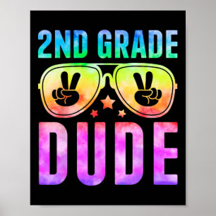 2nd Grade Cool Dude Tie Dye Back To School Second  Poster
