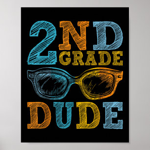 2nd Grade Dude Back To School Student Boys Kids Fi Poster