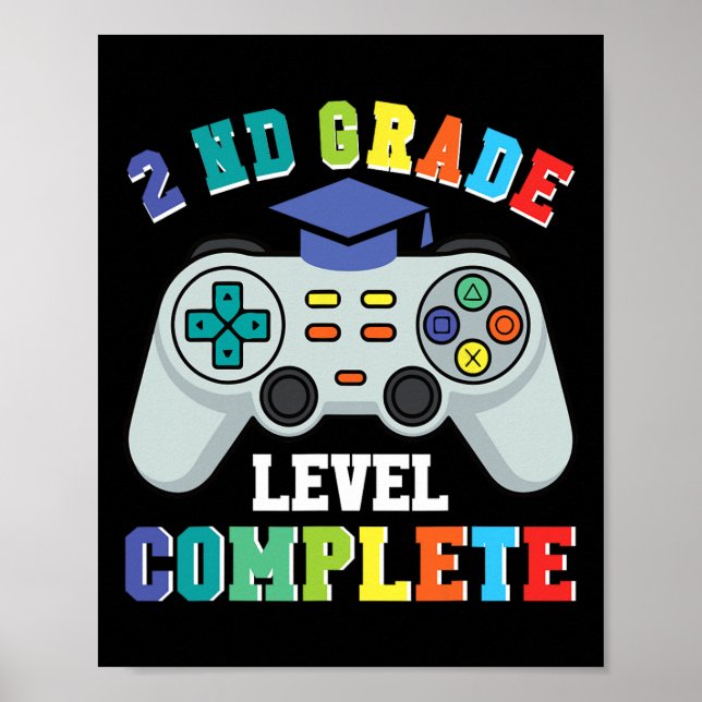 2nd Grade Gamer Boys – Level Complete Ck To School Poster (Front)