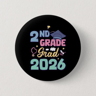 2nd Grade Graduation 2026 Proud Grad Second Grade  2 Inch Round Button