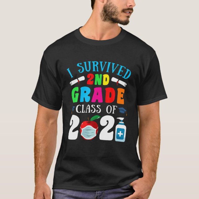 2Nd Grade Graduation Cute I Survived 2Nd Grade Cla T-Shirt (Front)