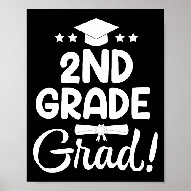 2nd Grade Graduation Shirt Elementary School Grad Poster (Front)
