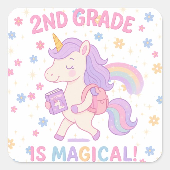2nd Grade is Magical Unicorn Back School Teacher Square Sticker (Front)