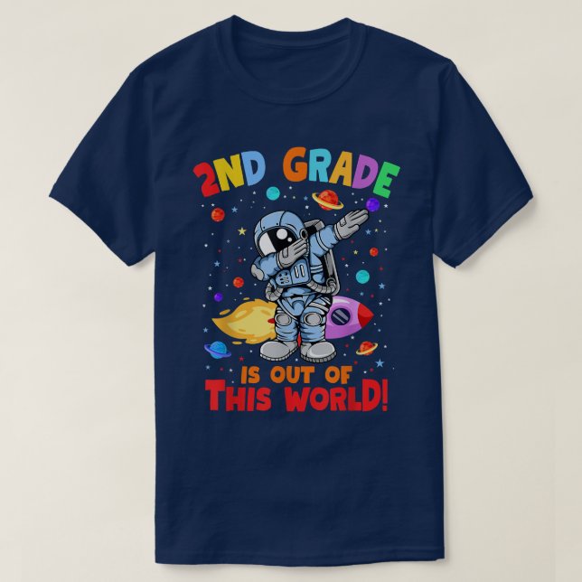 2nd Grade Is Out Of This World Space Rocket Second T-Shirt (Design Front)