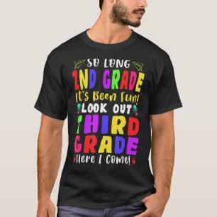 2nd Grade It's Fun Look Out 3rd Grade Cute Teacher T-Shirt