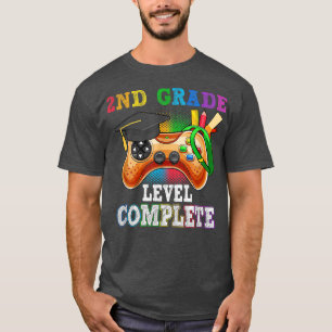 2Nd Grade Level Complete Last Day Of School Gradua T-Shirt