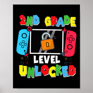 2nd Grade Level Unlocked Ck To School First Day Ga Poster