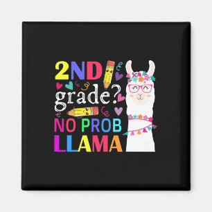 2nd Grade No Prob-llama Teacher Student First Day Magnet