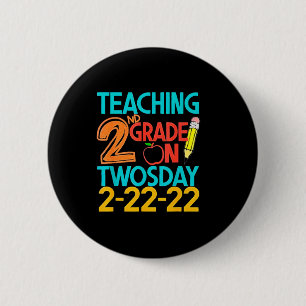 2nd Grade On Twosday 100 Days February 22nd 2022 2 Inch Round Button