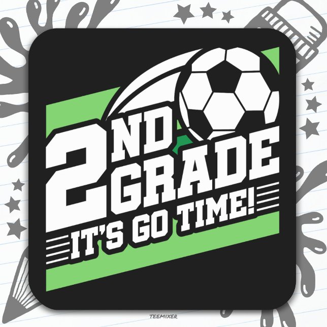 2nd Grade Soccer Football First Day Back To School Square Sticker (Creator Uploaded)