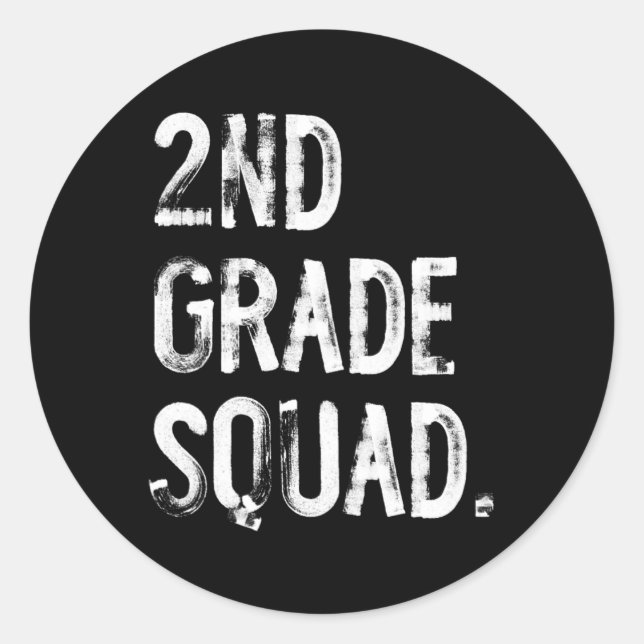 2nd Grade Squad Back To School Student Teacher  Classic Round Sticker (Front)