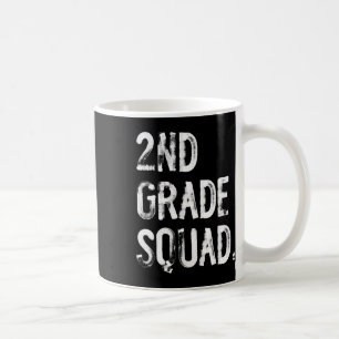 2nd Grade Squad Back To School Student Teacher Coffee Mug