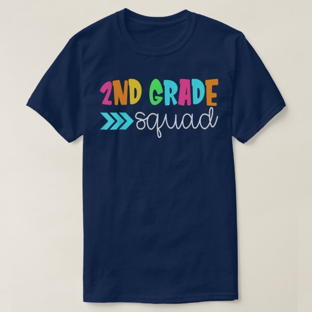 2nd Grade Squad Second Grade Back To School Teache T-Shirt (Design Front)