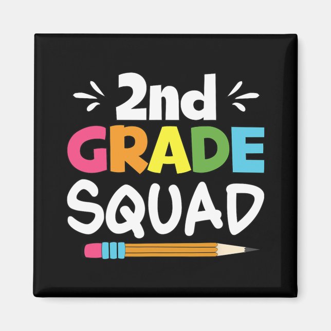 2nd Grade Squad Second Teacher Student Team Ck To  Magnet (Front)