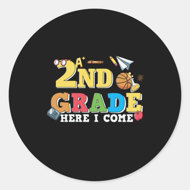 2nd Grade Teacher 2nd Grade Here I Come Classic Round Sticker (Front)