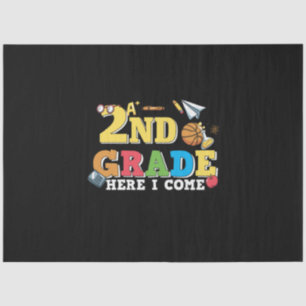 2nd Grade Teacher 2nd Grade Here I Come Tissue Paper