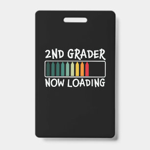 2nd Grade Teacher 2nd Grader Now Loading Badge