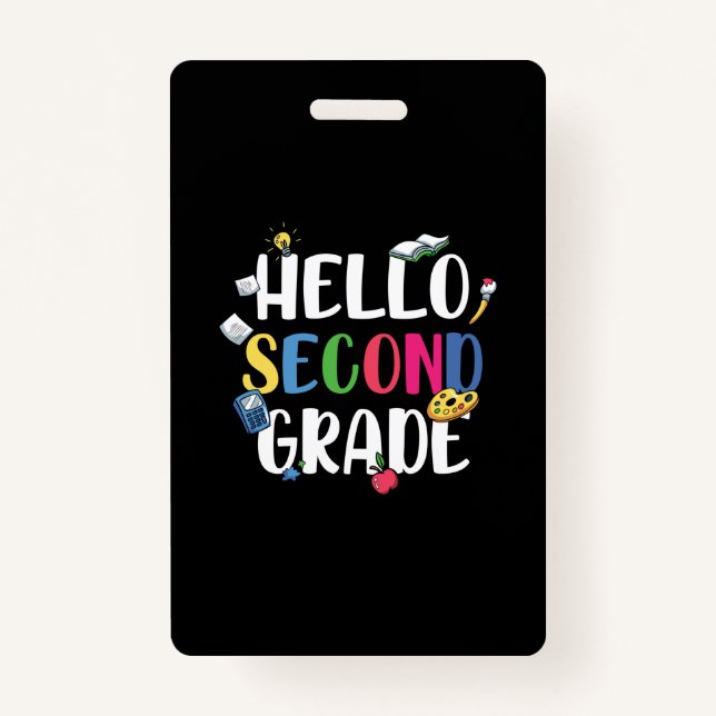 2nd Grade Teacher Hello Second Grade Badge (Front)